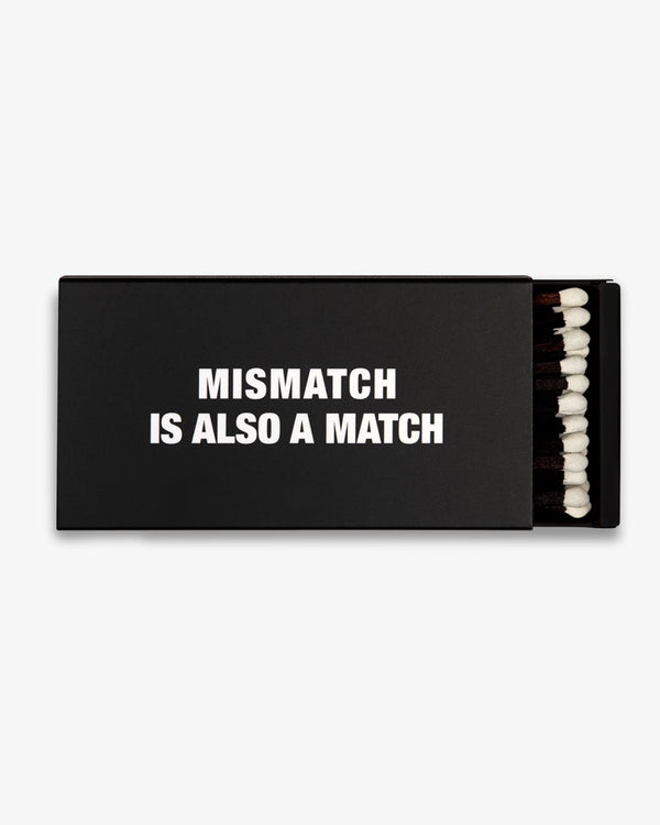 MISMATCH IS ALSO A MATCH